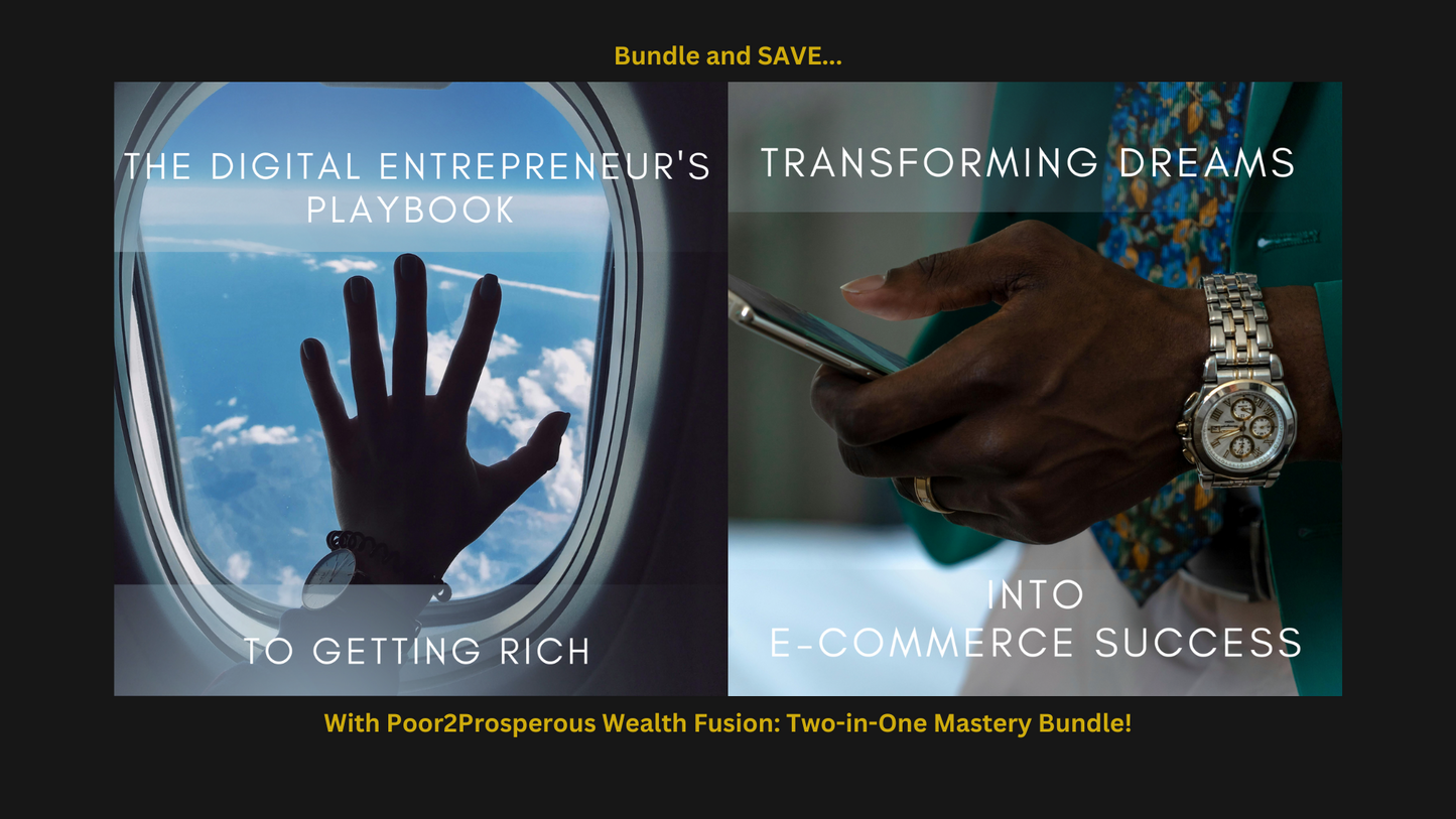 Poor2Prosperous Wealth Fusion: Two-in-One Mastery Bundle